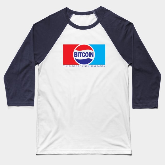 Bitcoin - The Choice of a New Generation Baseball T-Shirt by phneep